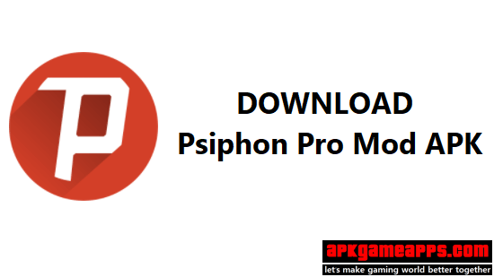 psiphon pro mod apk download latest