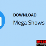 Mega shows apk