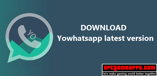 yowhatsapp apk download latest