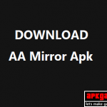 aa mirror apk download latest