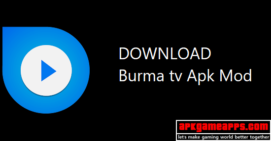 burma tv mod apk download latest